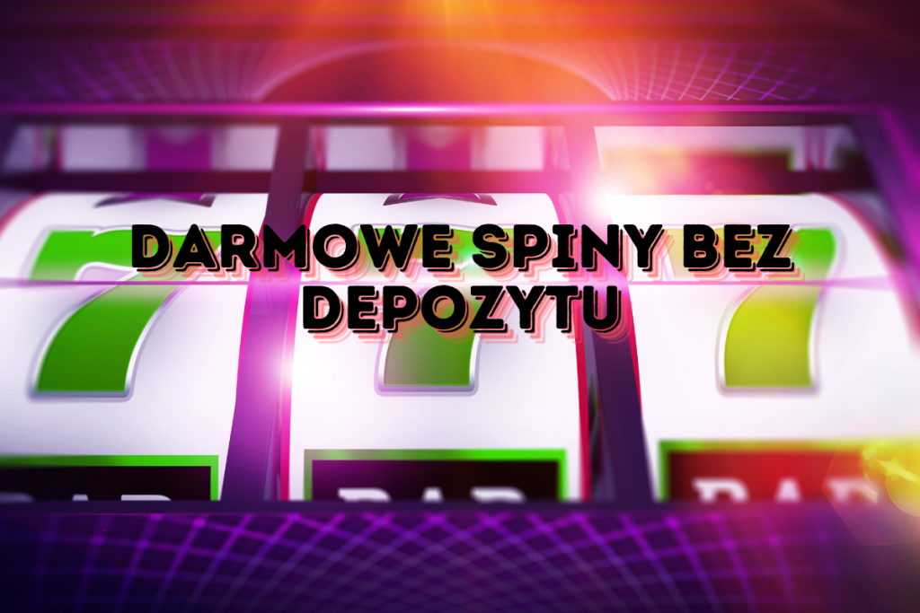 Darmowe Spiny Bez Depozytu